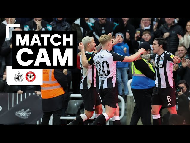 MATCH CAM 🎥 Newcastle United 3 Brentford 1 | Behind The Scenes