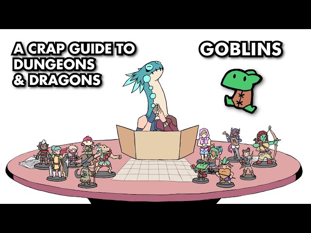 A Crap Guide to D&D [5th Edition] - Goblins