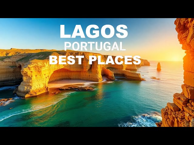 Best Places to Visit in Lagos, Portugal