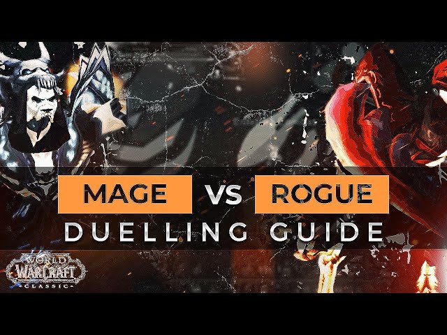 The ULTIMATE WoW Classic PvP MAGE vs ROGUE Duel Guide