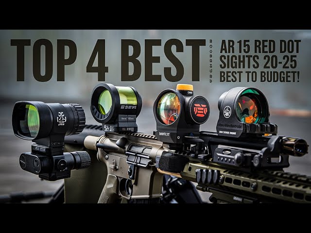 Top 4 Best AR15 Red Dot Sights 2025 Best to Budget!🔥