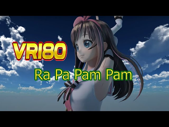 【VR180】Kizuna AI(キズナアイ) - Ra Pa Pam Pam (Thai/ไทยVer)【DanceXR(MMD) 】