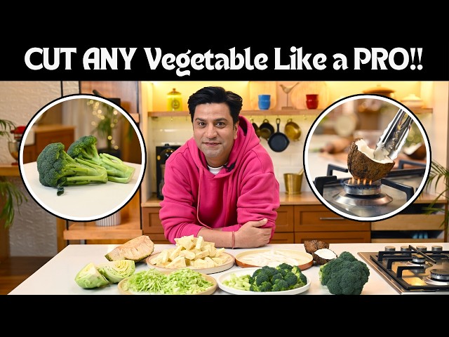 STOP Cutting Vegetables the Wrong Way! Broccoli, Cabbage, Jackfruit| Cutting MasterClass Kunal Kapur