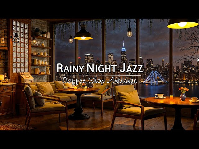 Rainy Jazz Cafe🌧️Relaxing Jazz Instrumental Music in New York Coffee Shop for Work, Study and Relax