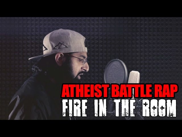 Fire in the Room: Atheist Battle Rap