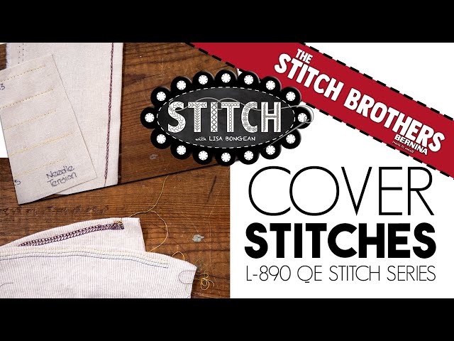 Cover Stitches | L890 QE Stitch Series | Bernina Barb | Primitive Gatherings