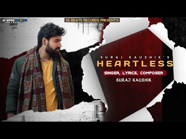 Heartless - Suraj Kaushik (Official Audio)