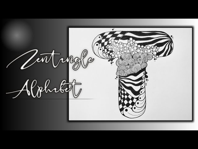 Zentangle Art Alphabet T | Alphabet Doodling T | Easy Zentangle Patterns | Art Ideas for Beginners