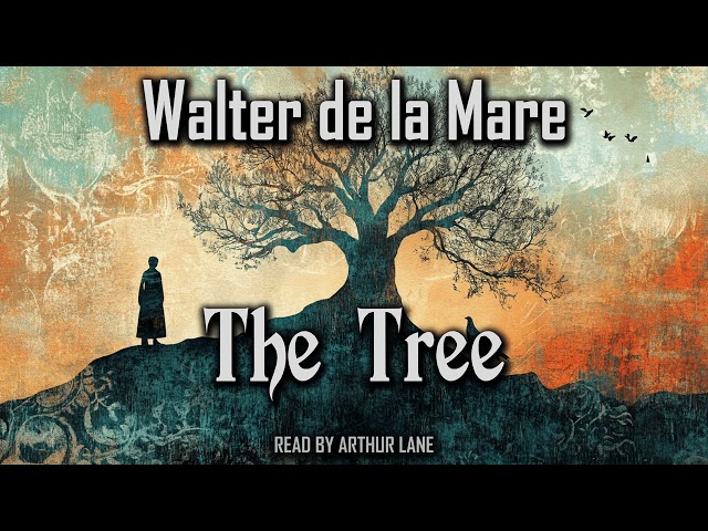 The Tree by Walter de la Mare | Short Story Audiobook