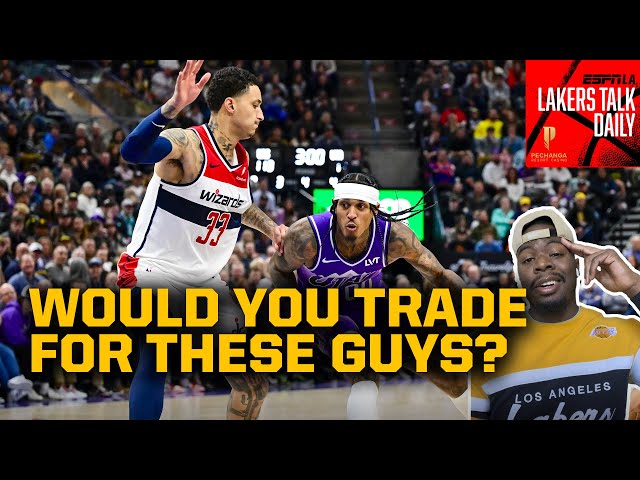 Who Would Be the Best Fit in a Trade - Lakers Talk Daily