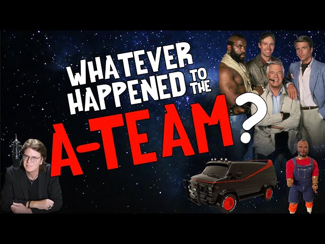 Whatever Happened to the A-TEAM?