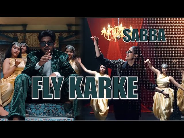 Fly Karke   Sabba Ft  Pranjal Dahiya & Jasmeen Akhtar   Latest Punjabi Songs 2024