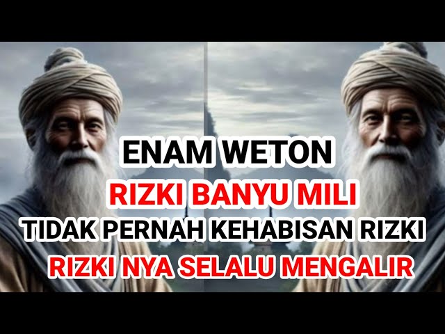 ENAM WETON BANYU MILI ‼️TIDAK PERNAH KEHABISAN RIZKI ,