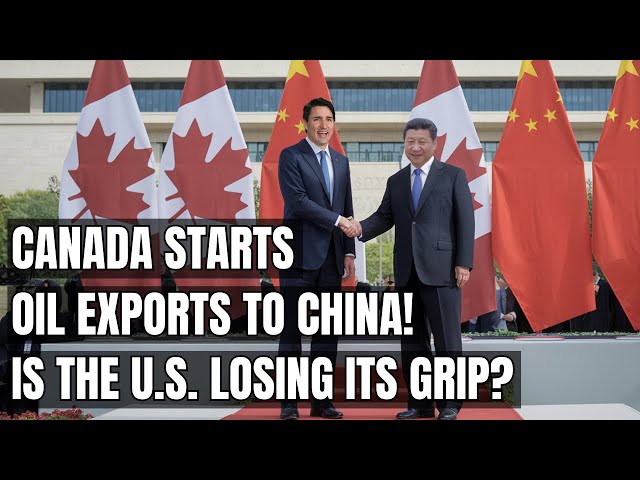 Canada Sends Oil to China – Is This the End for U.S. Trade? Electric Vehicles, Trade Wars & Trump!