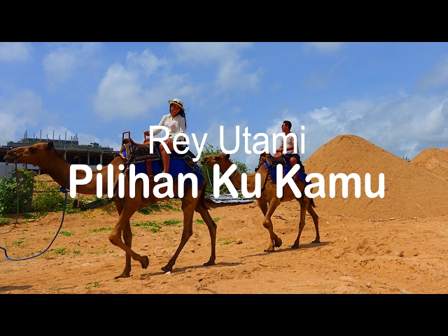 PiILIHAN KU KAMU - Rey Utami (Official Music Video)