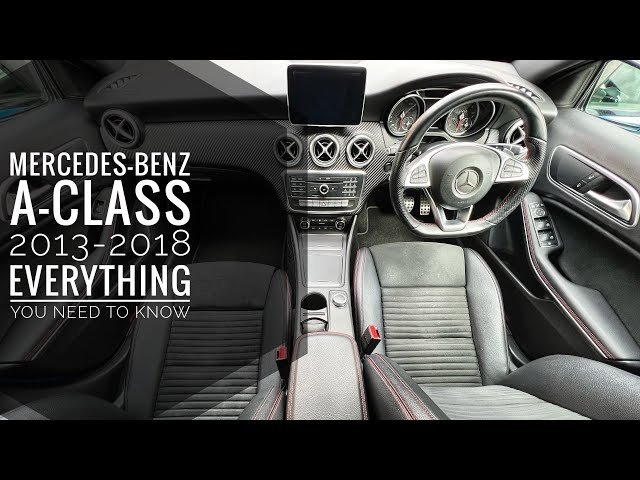 2013-2018 Mercedes A-Class. All you need to know interior and exterior features and how to use them!