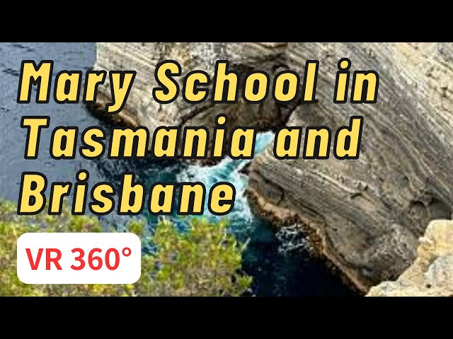 【VR 360】Mary School in Tasmania and Brisbane (MSI 2024)