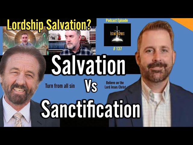 Seeking Clarity on Lordship Salvation vs Sanctification (Ray Comfort / Justin Peters) Free Grace?