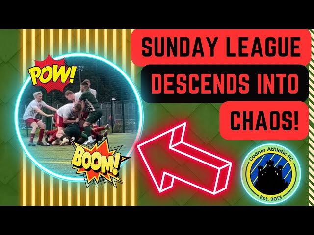 Sunday league descends into chaos  | Codnor Athletic Fc