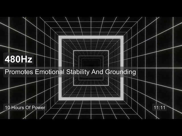 480 Hz Frequency for Stability and Inner Peace