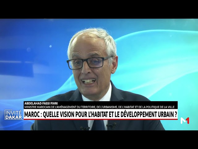 Abdelahad Fassi Fihri - Maroc quelle vision pour l'habitat et le développement urbain?