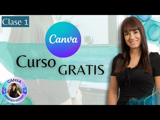 CURSO CANVA GRATIS🔥Clase 1 ⭐ Curso completo 2024 para aprender a diseñar en CANVA ⚡100% actualizado💙