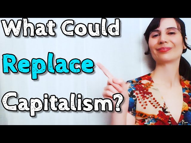 POST-CAPITALISM: A Detailed Look at How It Could Work