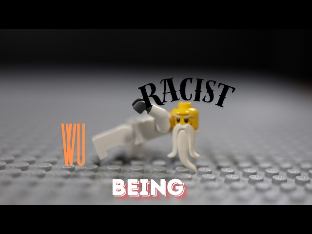 Wu being racist (lego stop motion)