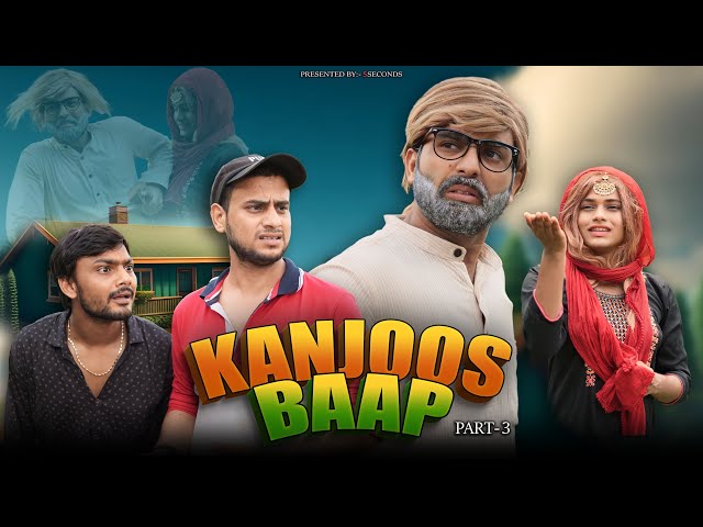 KANJOOS BAAP- 3 | 5SECONDS | R2h