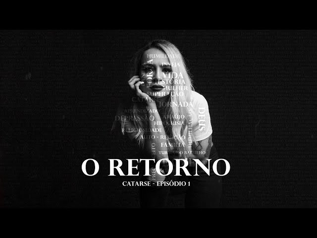 EP 1 - O Retorno