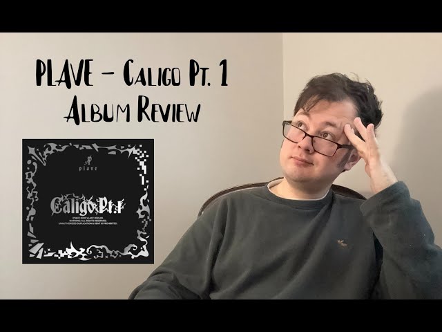 PLAVE - Caligo Pt.1 | Album Review