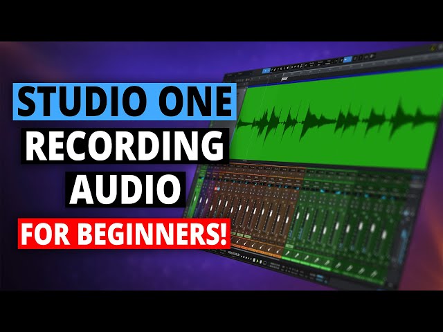 Studio One | Audio Recording Basics (Recording 101)