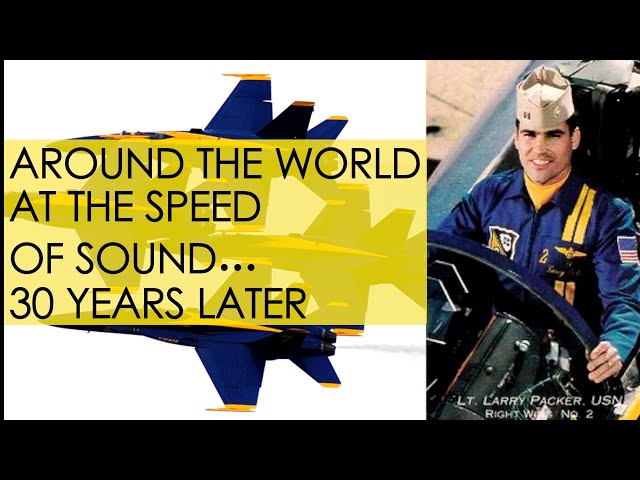 Blue Angel // Around the World at the Speed of Sound // 30 Years Later