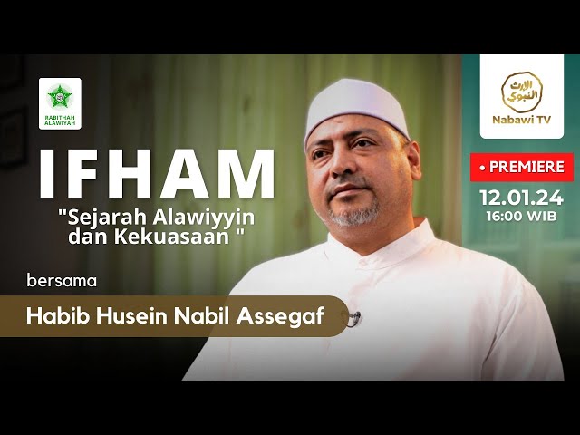 IFHAM Thariqah Alawiyah #4 - Habib Husein Nabil Assegaf | Nabawi TV