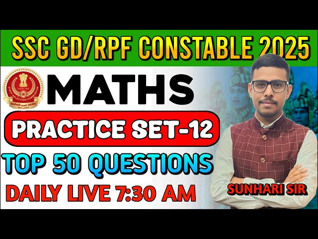 MATHS PRACTICE SET PART-12 TOP 50 Questions FOR DELHI POLICE SSC GD RPF NTPC #sscgd #delhipolice