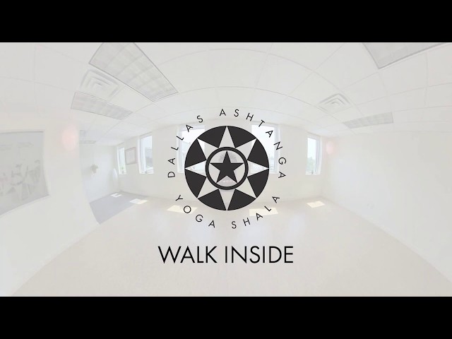 "Walk Inside" - Dallas Ashtanga Yoga Shala