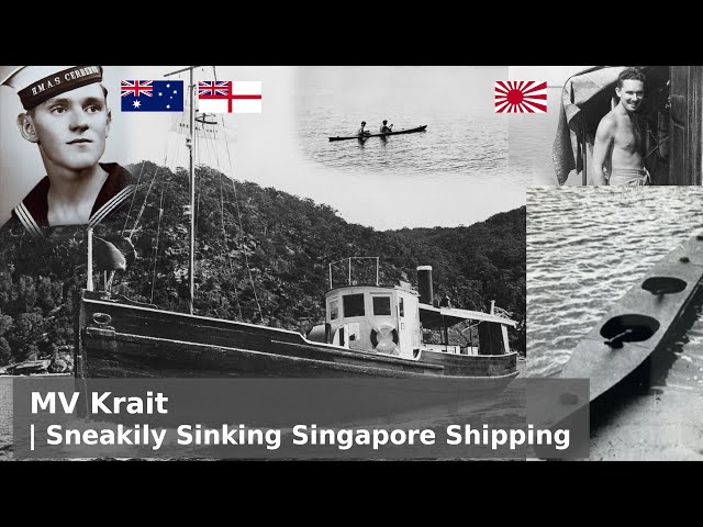 MV Krait & Operation Jaywick - The Fishing Boat deadlier than a U-Boat