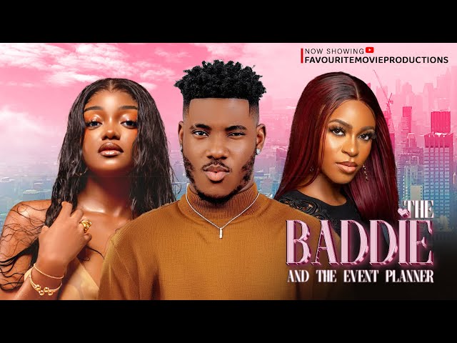 THE BADDIE AND THE EVENT PLANNER  - Chidi Dike, Frances Nwabunike | Latest Nigerian Movie 2025