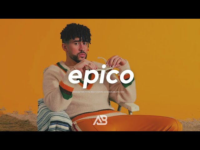 (FREE) Reggaeton, Bad Bunny Type Beat - "EPICO" | Bad Bunny Instrumental