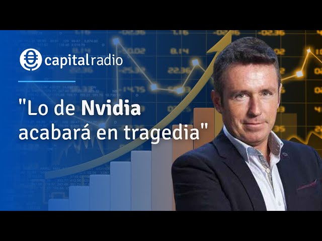 CONSULTORIO | "Lo de Nvidia acabará en tragedia". Con Alberto Iturralde.