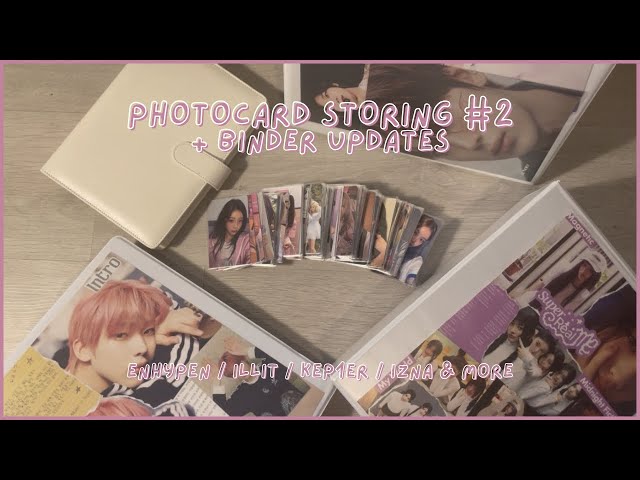 storing photocards [#2] + binder updates | enhypen, illit, kep1er, izna & more