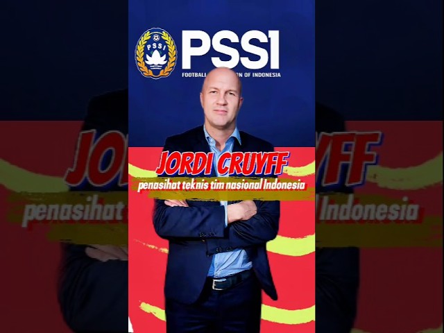 Jordi Cruyff Penasihat Teknis Tim Nasional