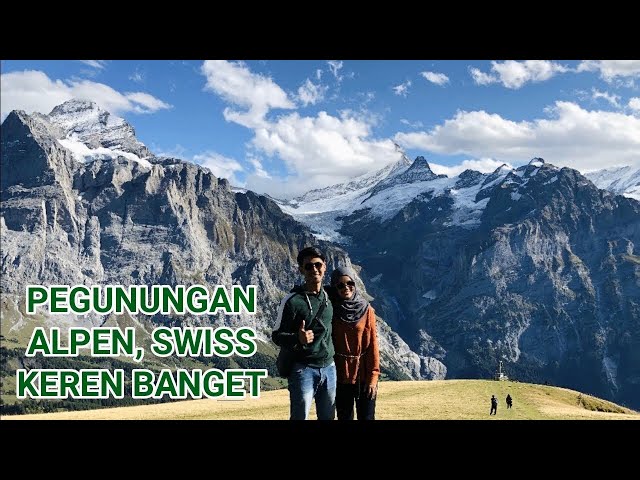 MENJELAJAH PEGUNUNGAN ALPEN DI SWISS