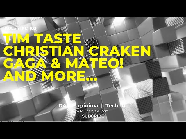 TiM TASTE, Christian Craken, Gaga | DARK minimal Techno | RULon (PL) [83]