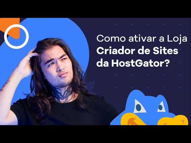 Como ativar LOJA no Criador de Sites da Hostgator [2022]