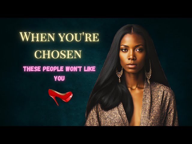 Chosen Women Will Be Hated By Jealous Toxic People Simply Because of this one thing‼️