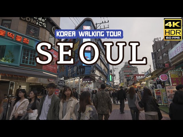 KOREA Seoul / Hongdae Streets and Sinchon Walking Tour [4K HDR] 60fps