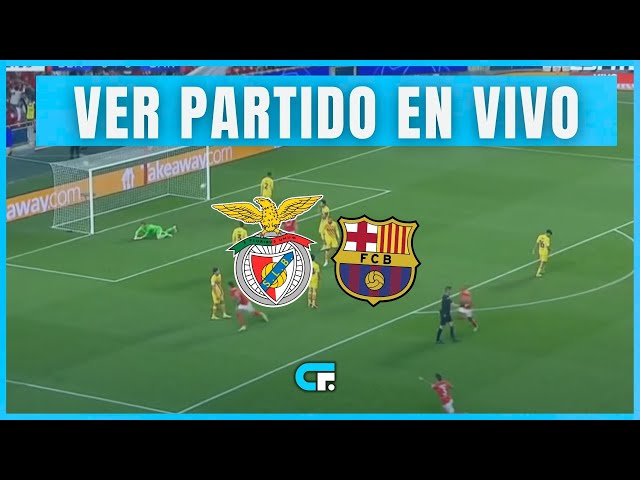 🔴Benfica vs Barcelona En Vivo y En Directo 🔥 Champions League🏆