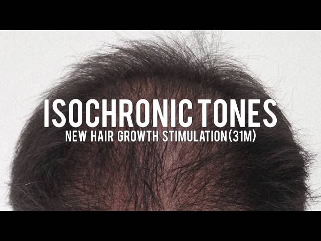 ISOCHRONIC TONES: New Hair Growth Stimulation