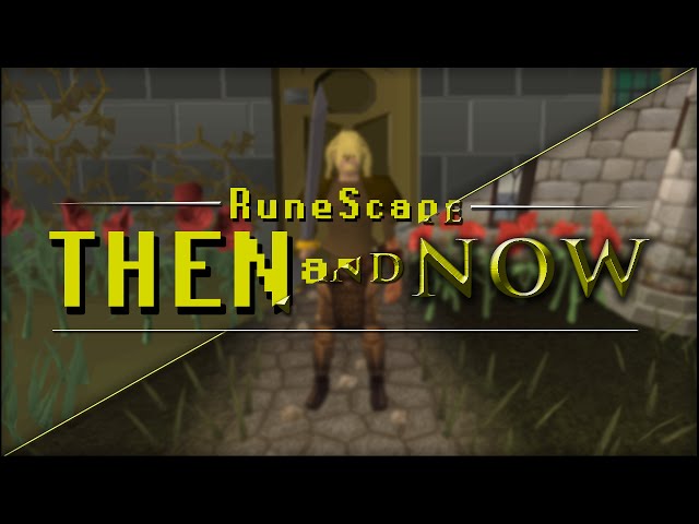 Runescape then and now